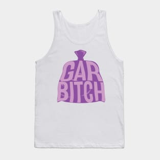 Garbitch Tank Top